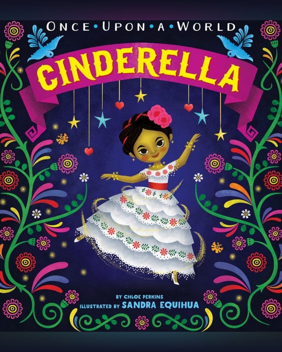 Cover of Cinderella (Once Upon a World) by Chloe Perkins & Sandra Equihua