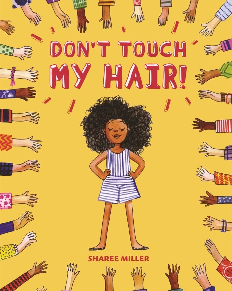 Cover of Don’t Touch My Hair by Sharee Miller