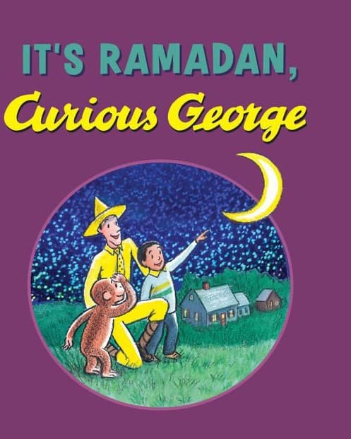 Cover of It’s Ramadan, Curious George by H. A. Rey
