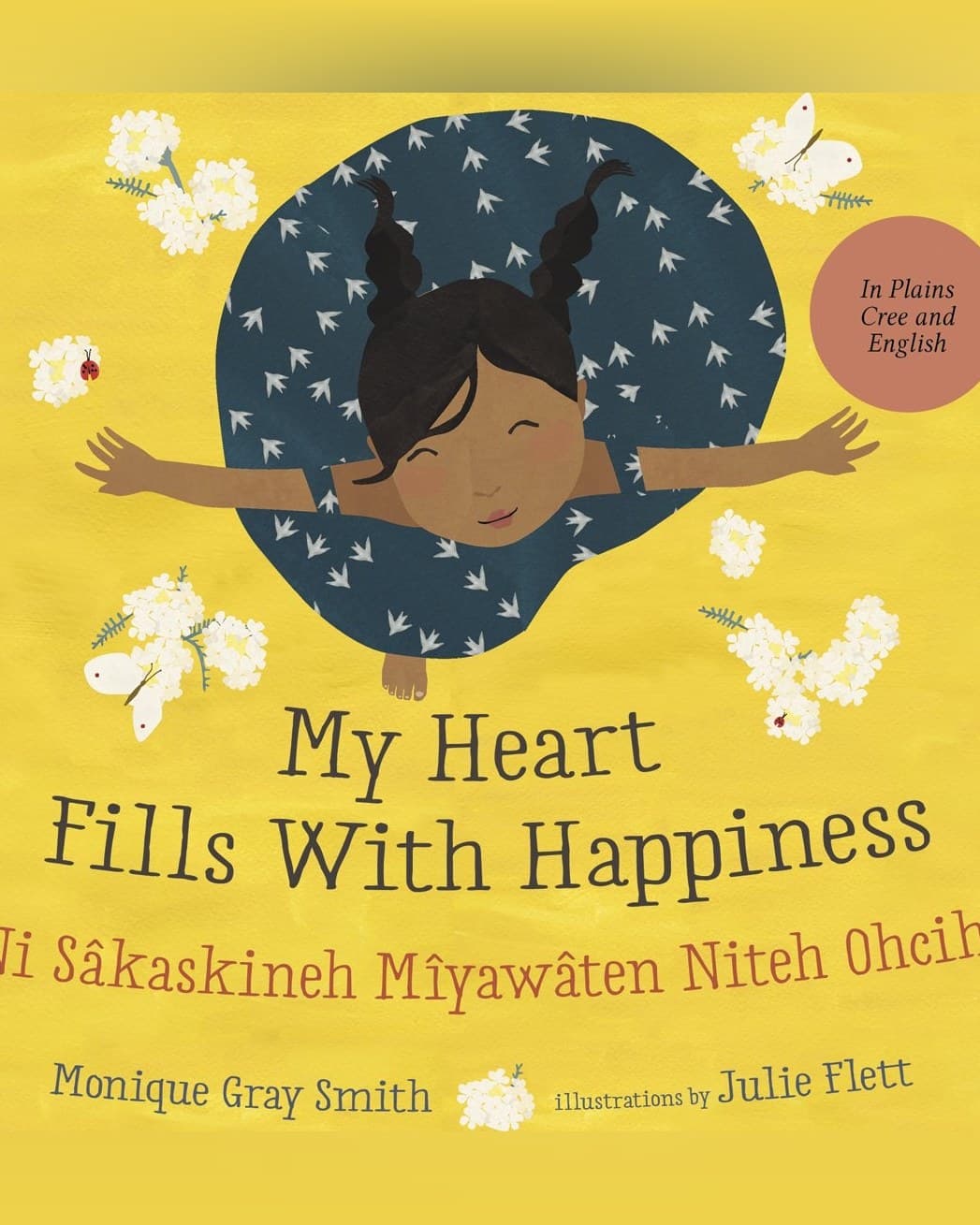 Cover of My Heart Fills with Happiness by Monique Gray Smith