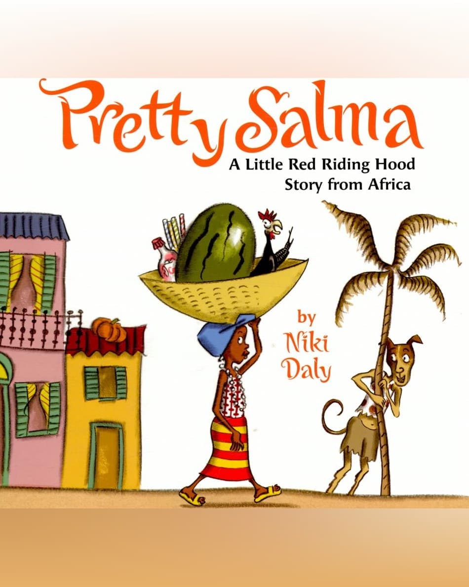 Cover of Pretty Salma: A Little Red Riding Hood Story from Africa by Niki Daly