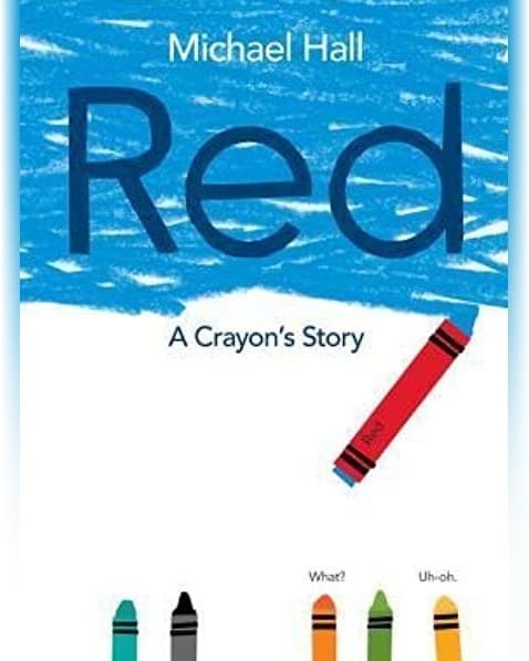 Cover of RED: A Crayon’s Story by Michael Hall