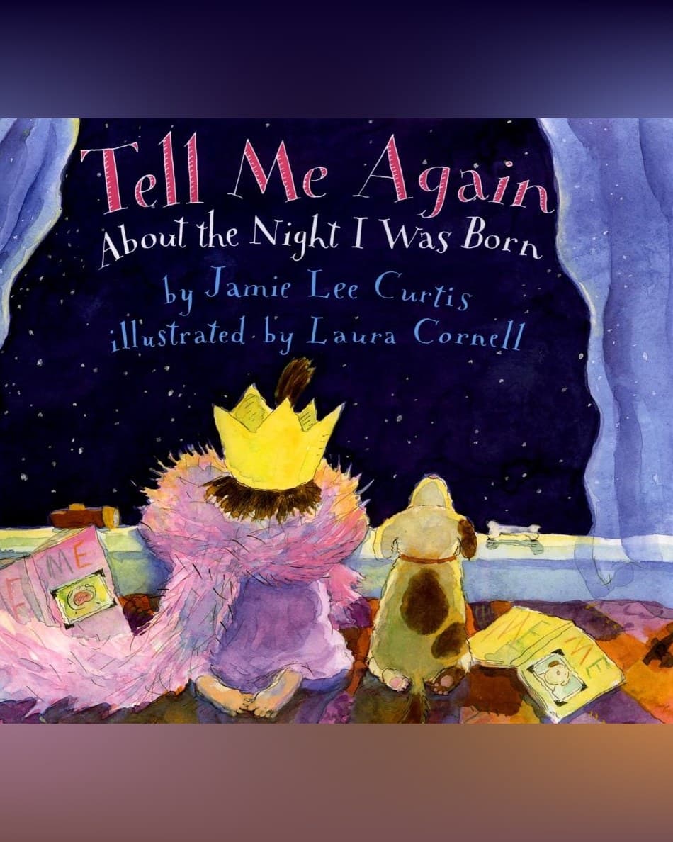 Cover of Tell Me Again about the Night I Was Born by Jamie Lee Curtis