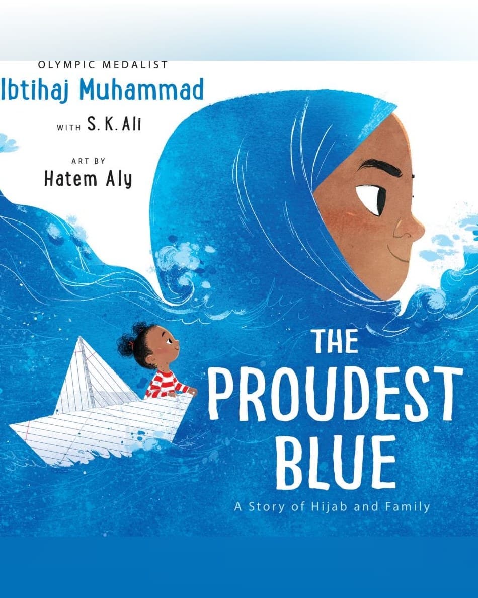 Cover of The Proudest Blue: A Story of Hijab and Family by Ibtihaj Muhammad