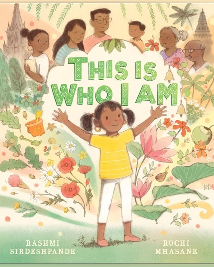 Cover of This Is Who I Am by Rashmi Sirdeshpande & Ruchi Mhasane